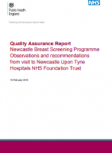 Quality Assurance Report: Newcastle Breast Screening Programme Observations and recommendations from visit to Newcastle Upon Tyne Hospitals NHS Foundation Trust